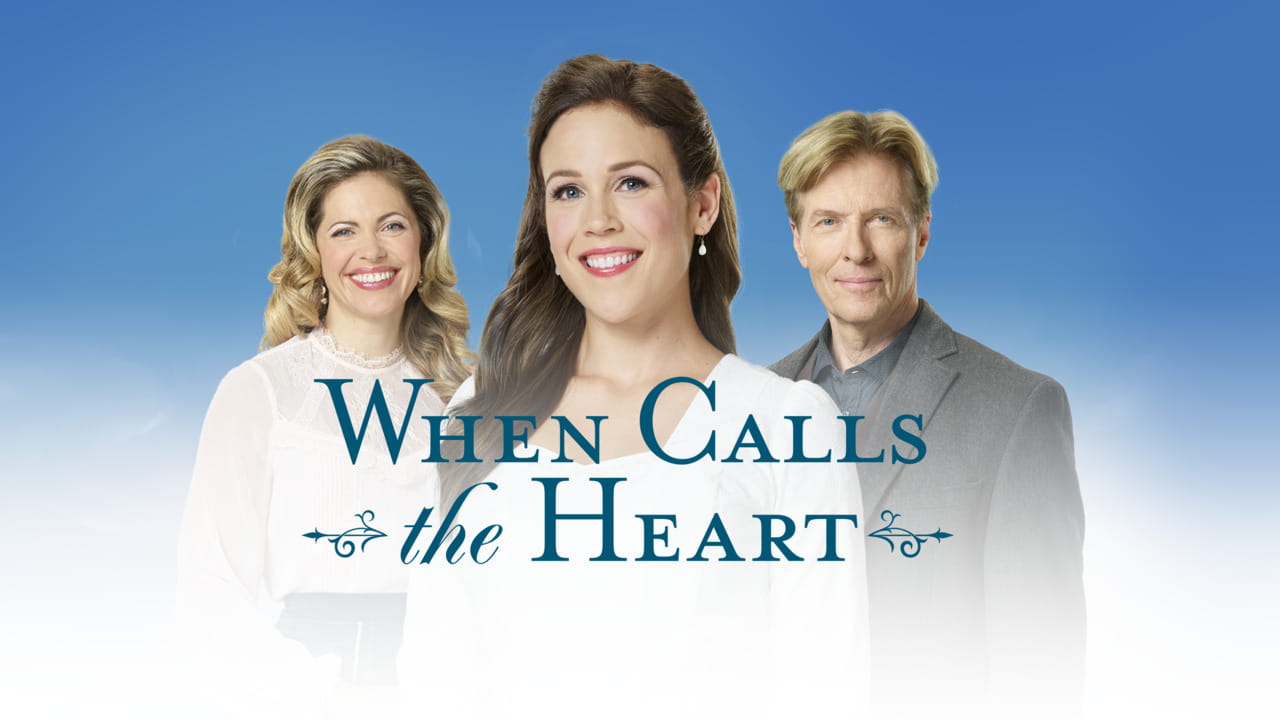 When Calls the Heart