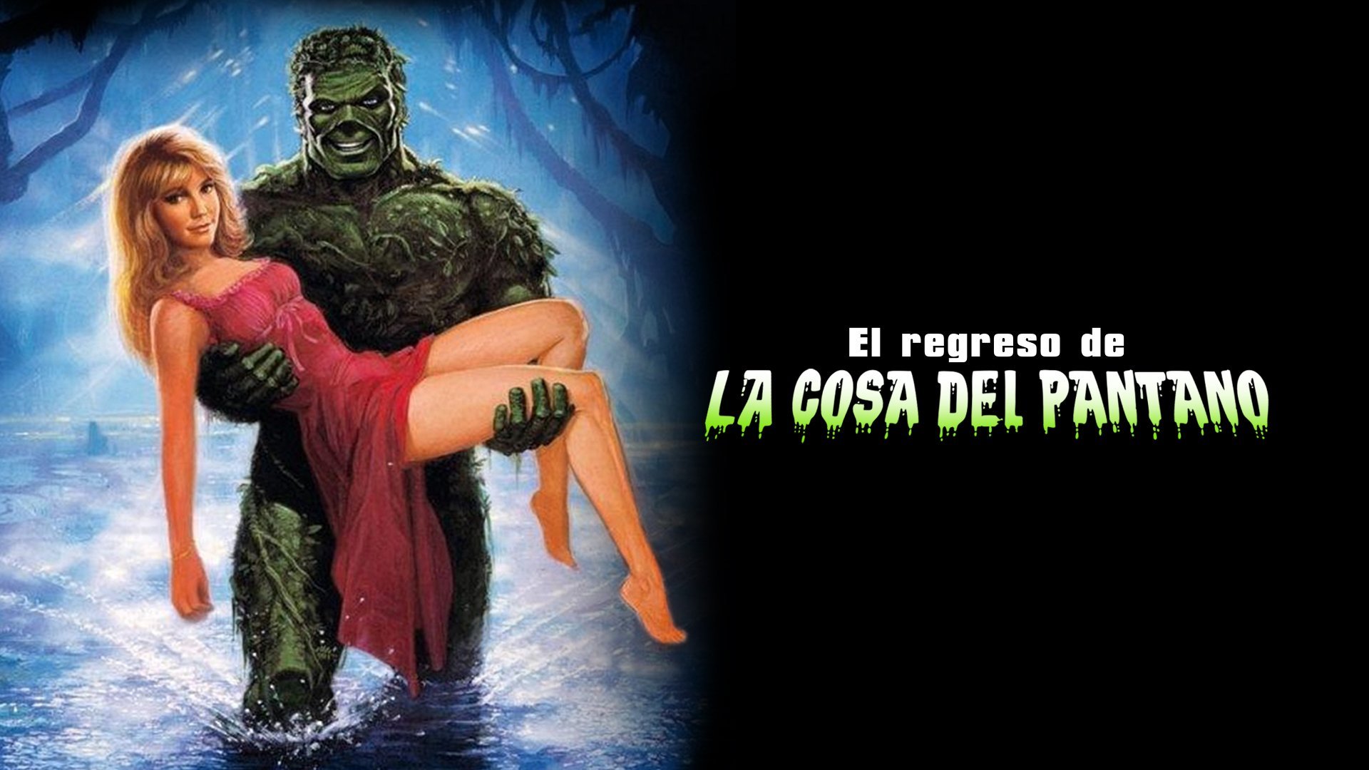 El regreso de la cosa del pantano