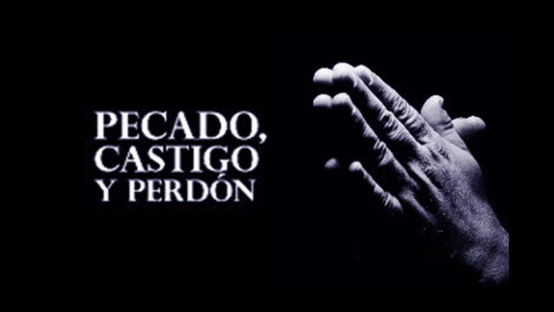 Pecado, castigo y perdón