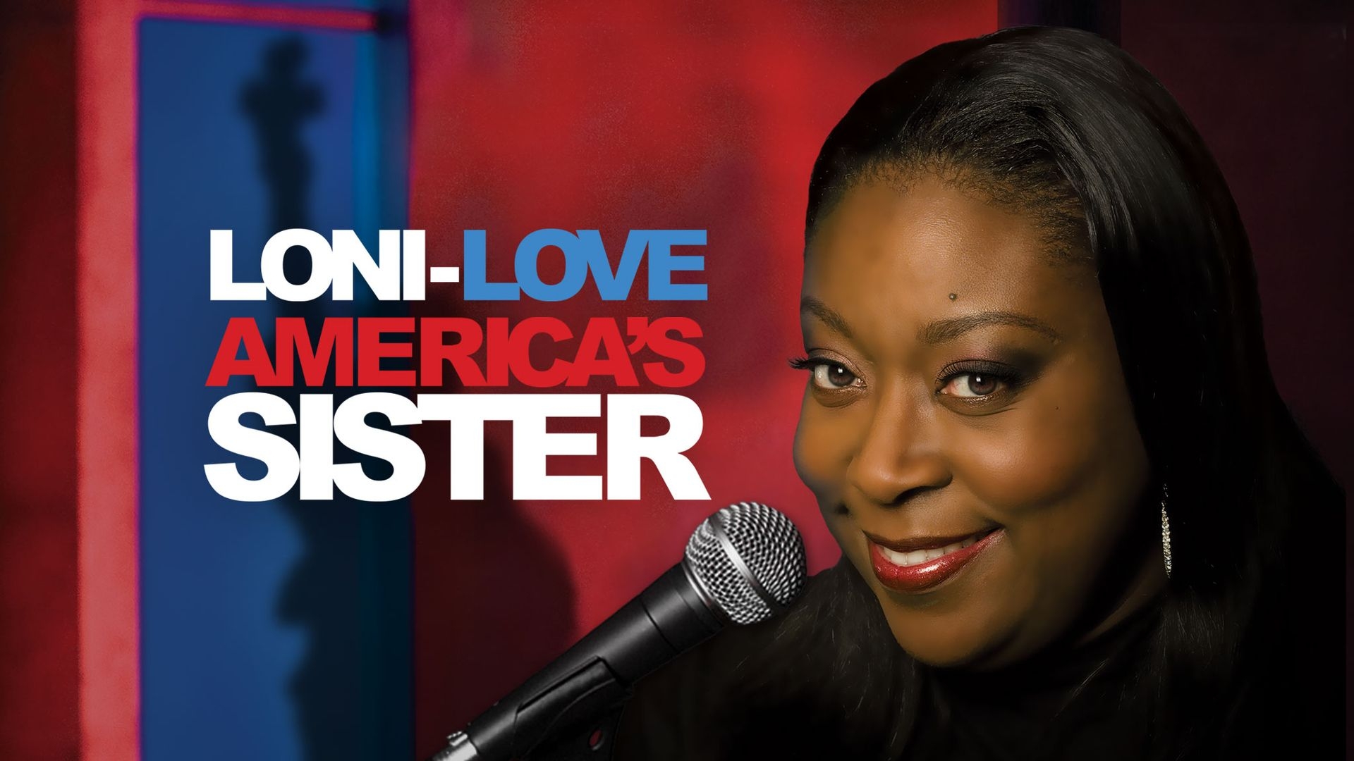 Loni Love: America's Sister