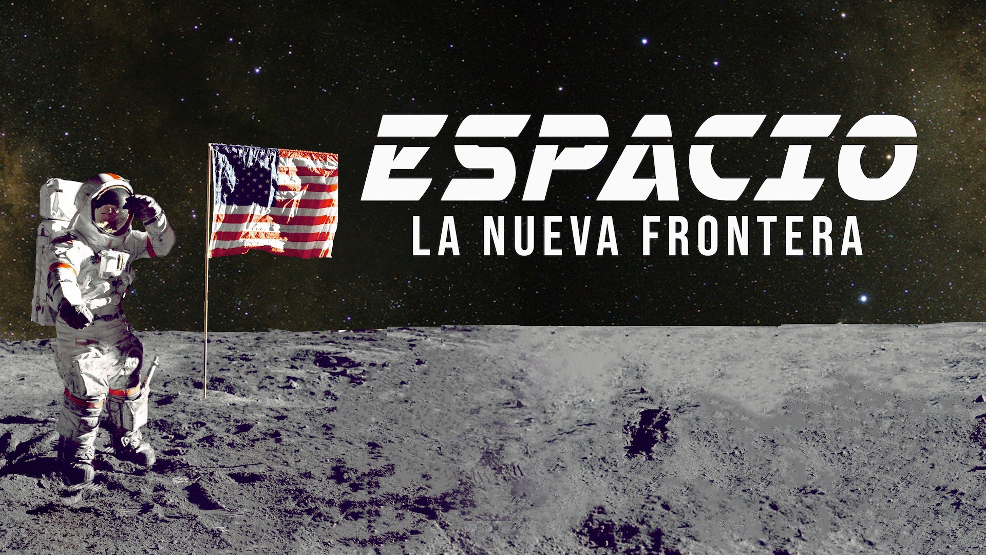 Espacio: La nueva frontera