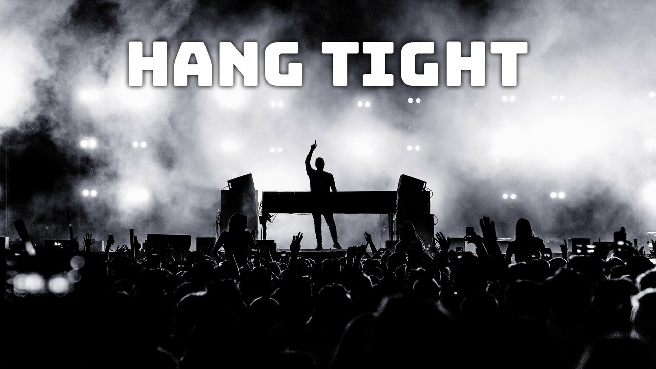 Hang Tight
