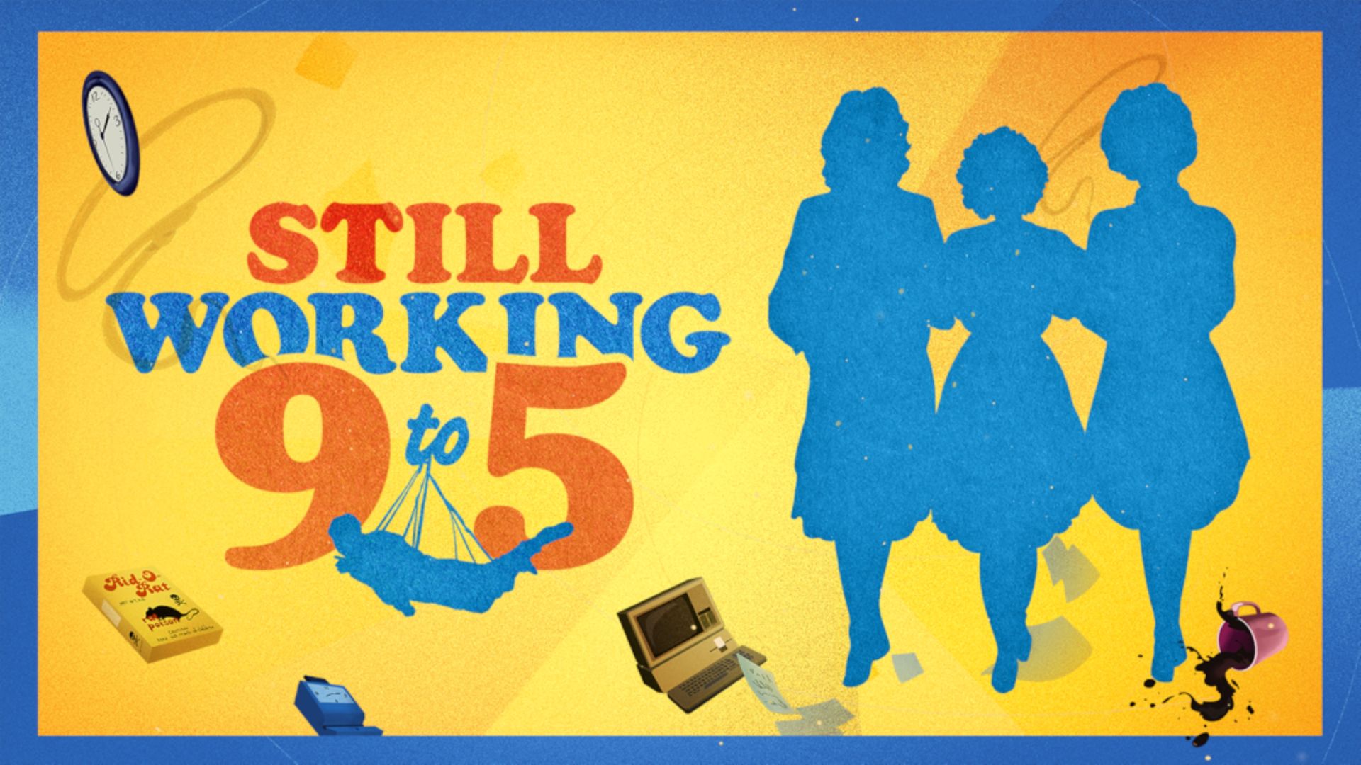 Still Working 9 to 5