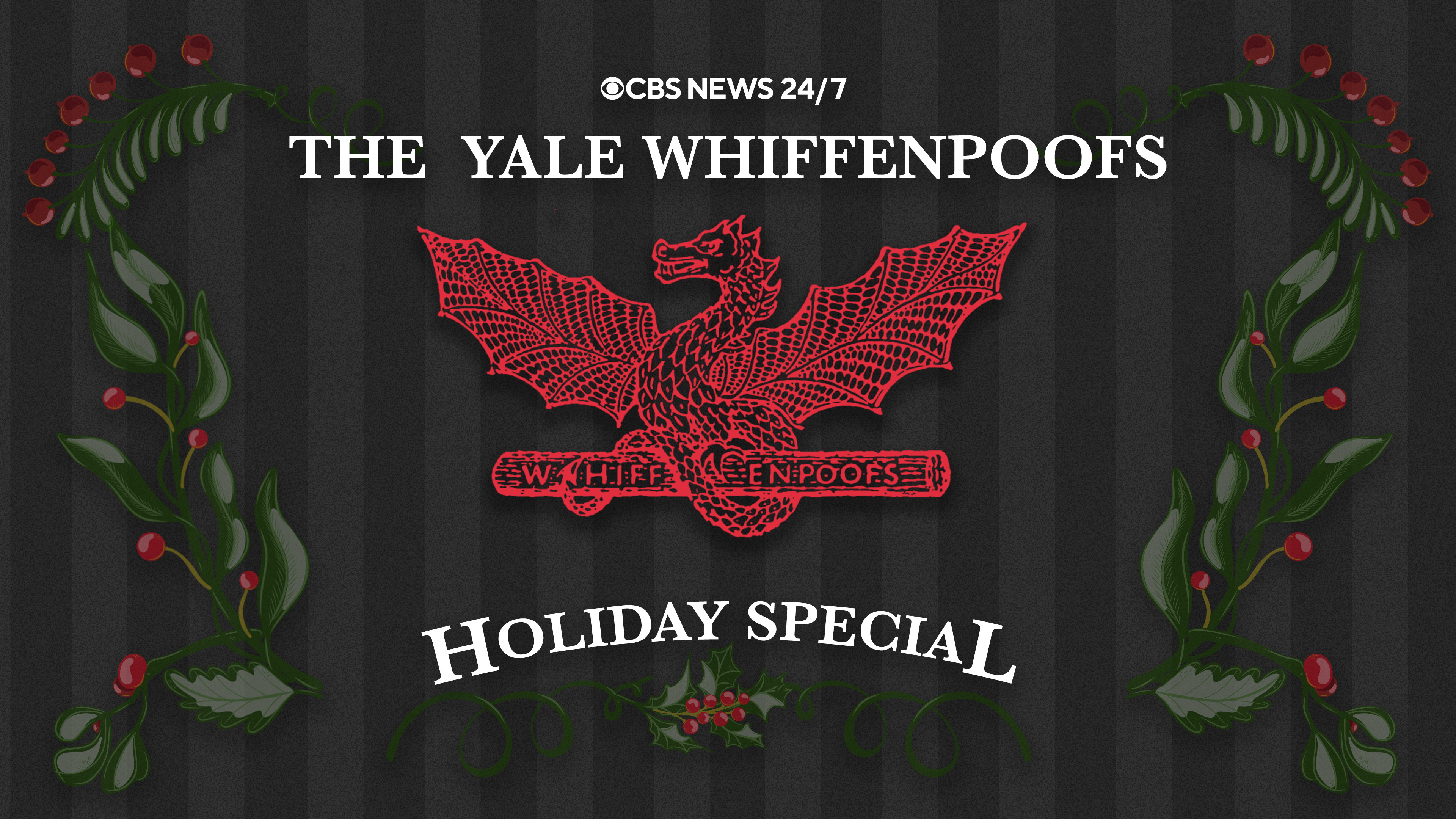 CBS News 24/7: The Yale Whiffenpoofs Holiday Special