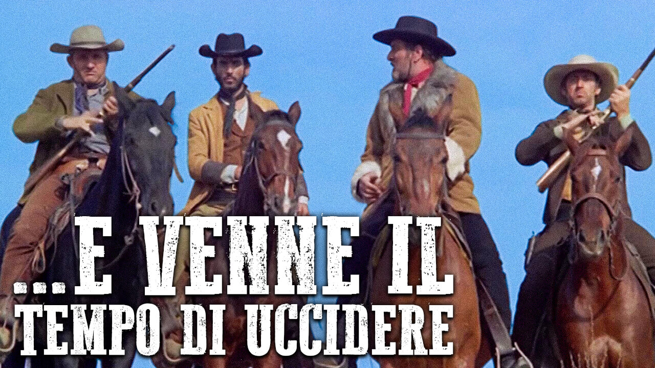 ...e venne il tempo di uccidere