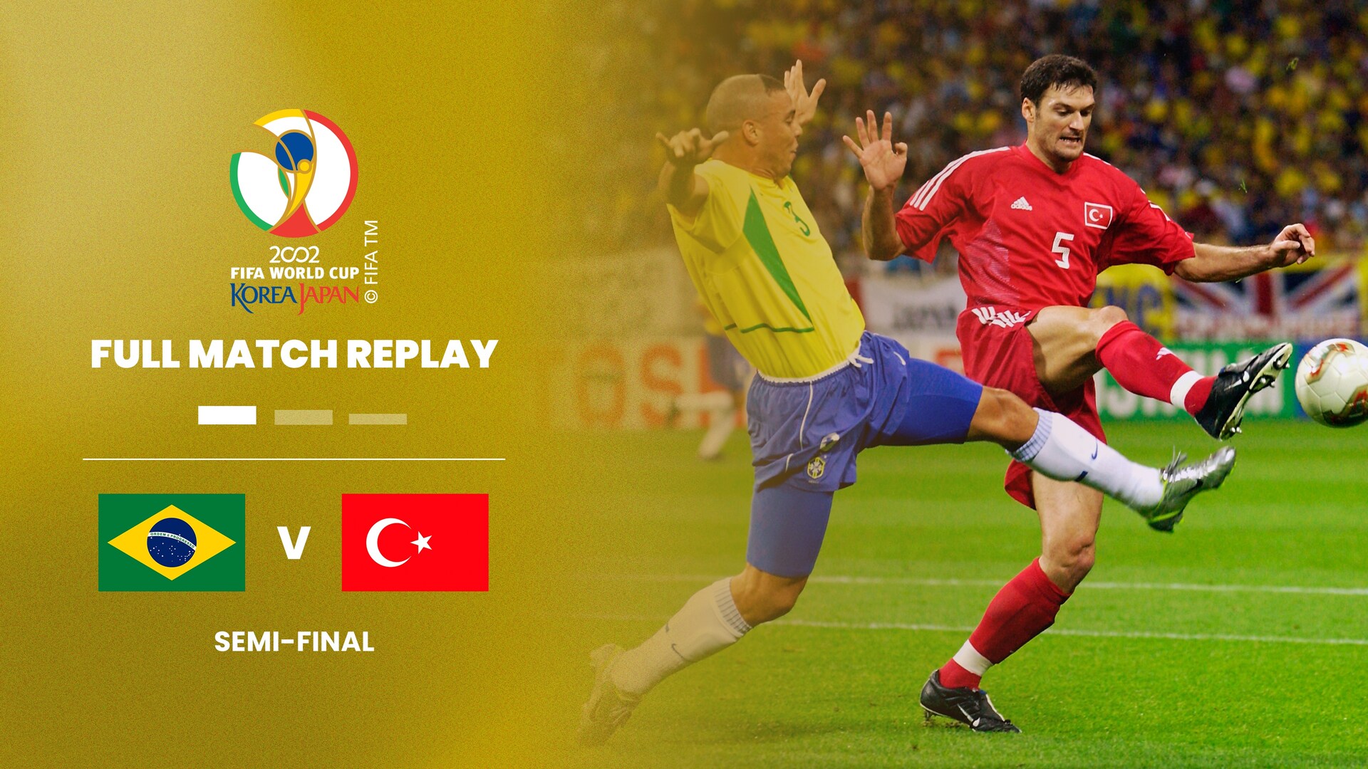 Brazil v Turkey | Semi-finals | 2002 FIFA World Cup Korea/Japan™ | Full Match Replay