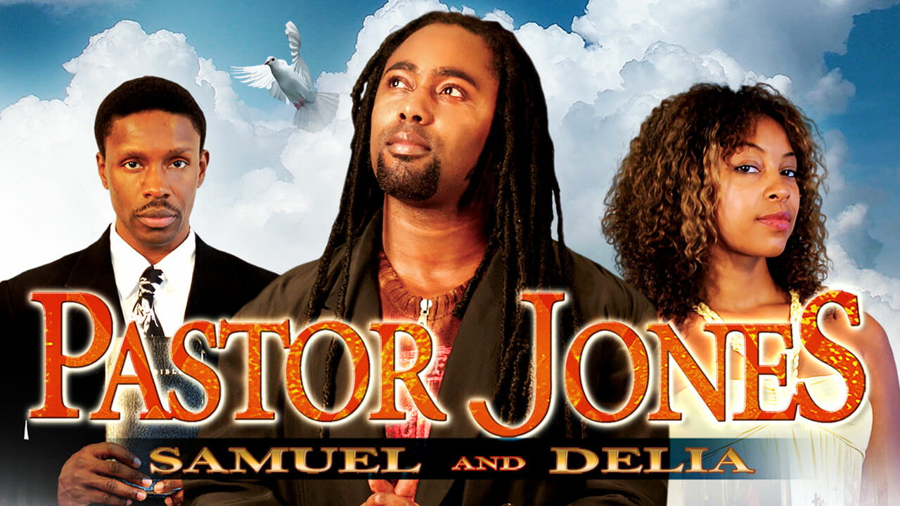 Pastor Jones: Samuel and Delia