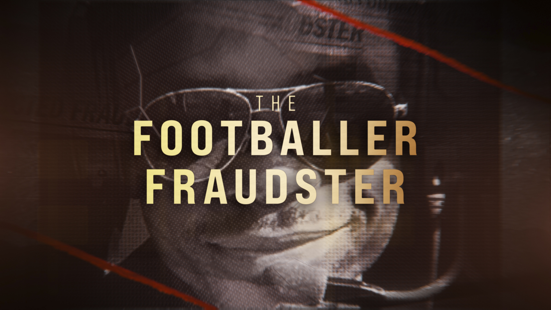 The Footballer Fraudster
