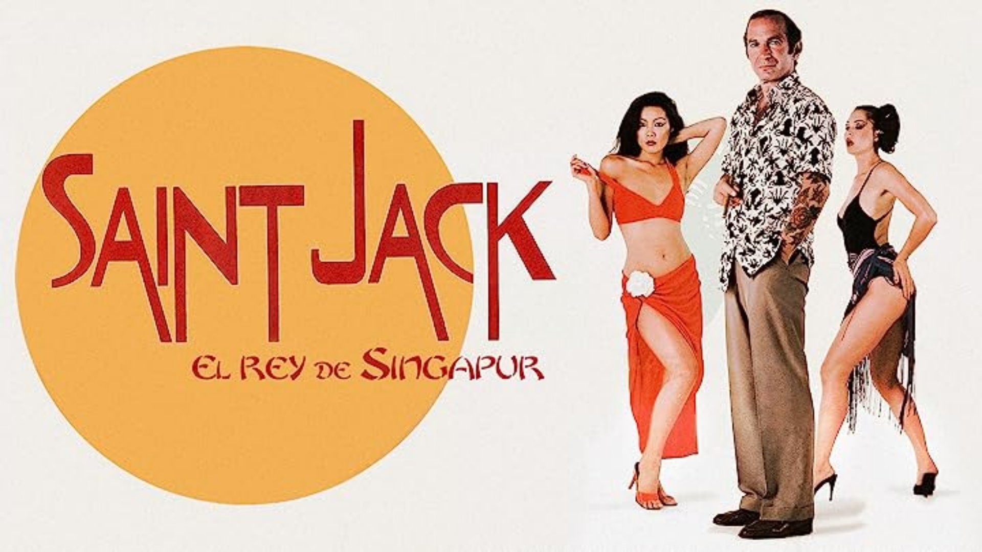 Saint Jack (El rey de Singapur)