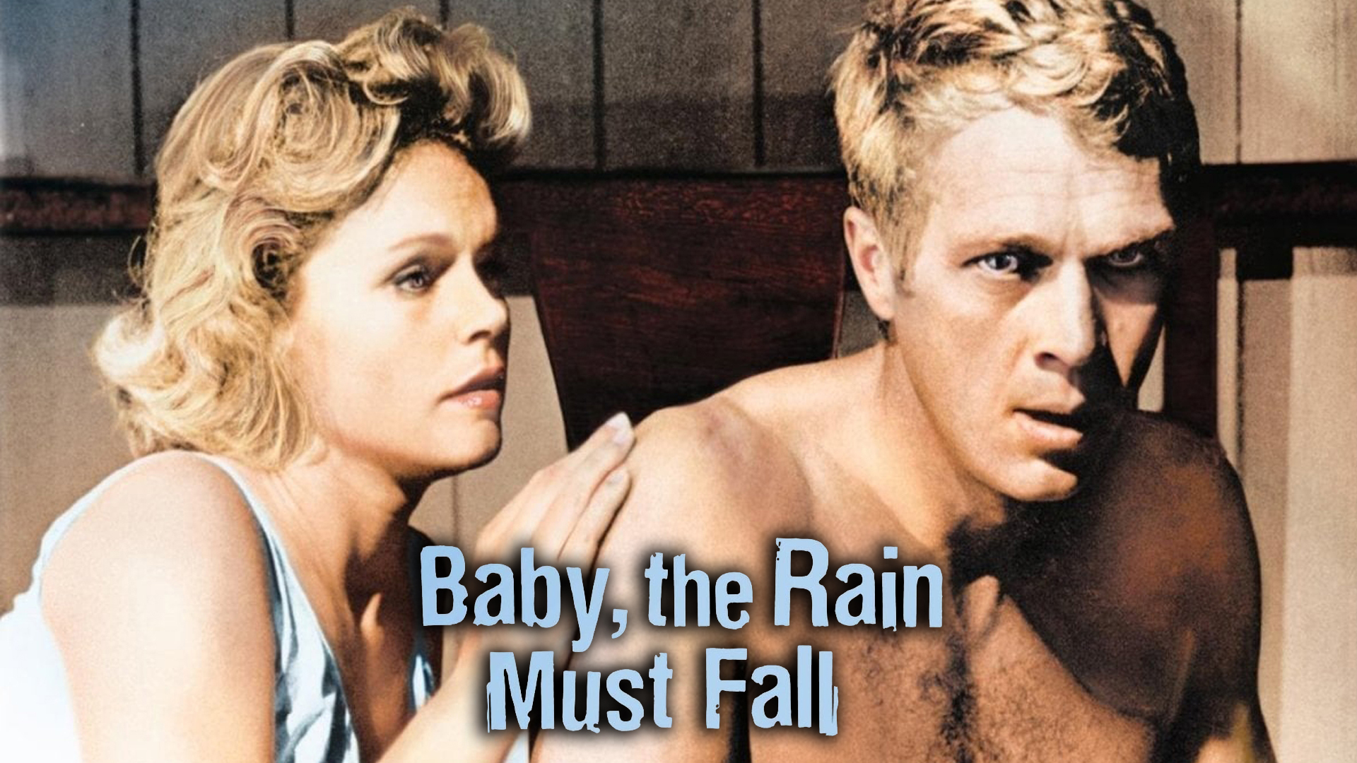 Baby, the Rain Must Fall
