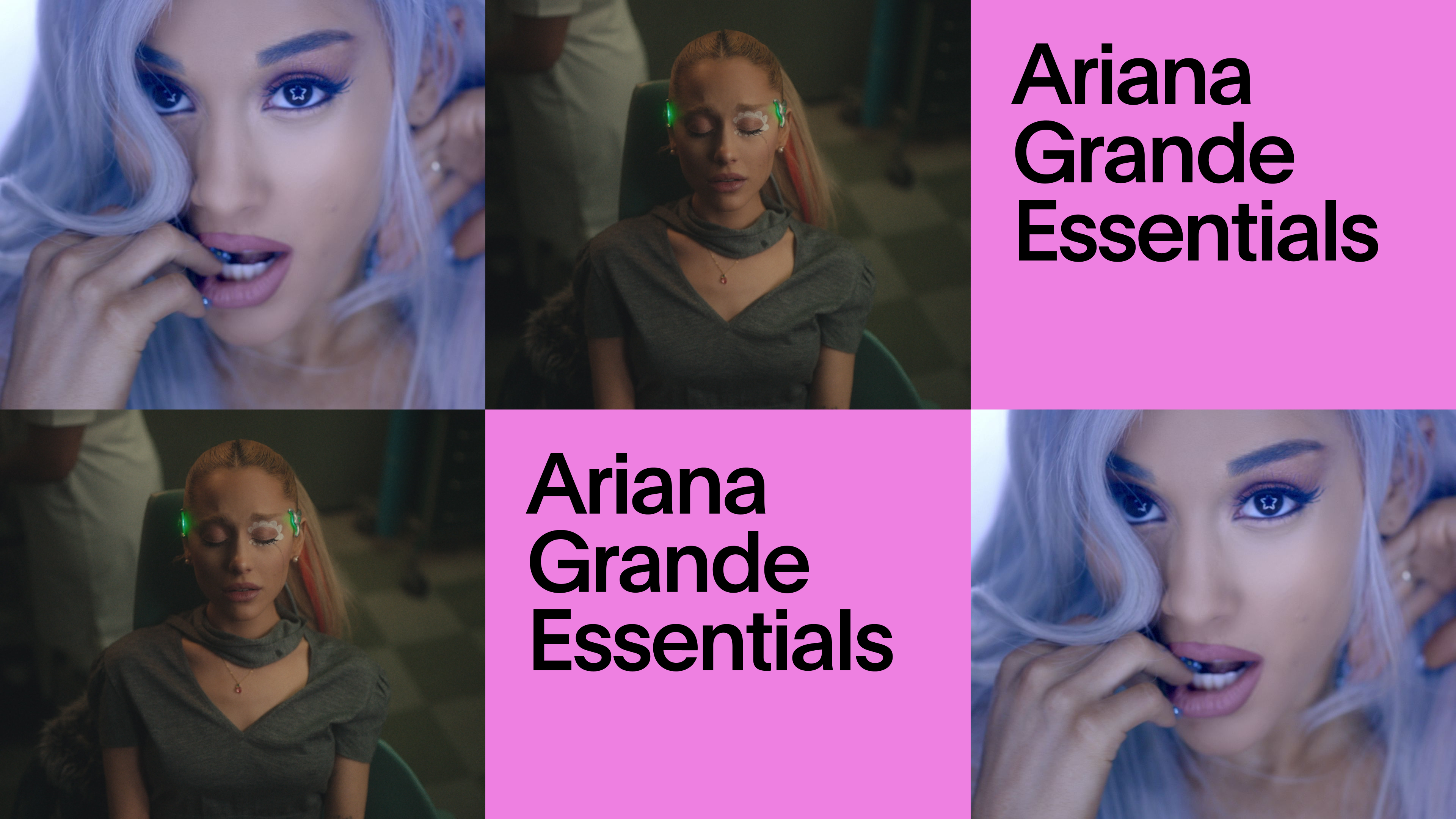 Ariana Grande Essentials