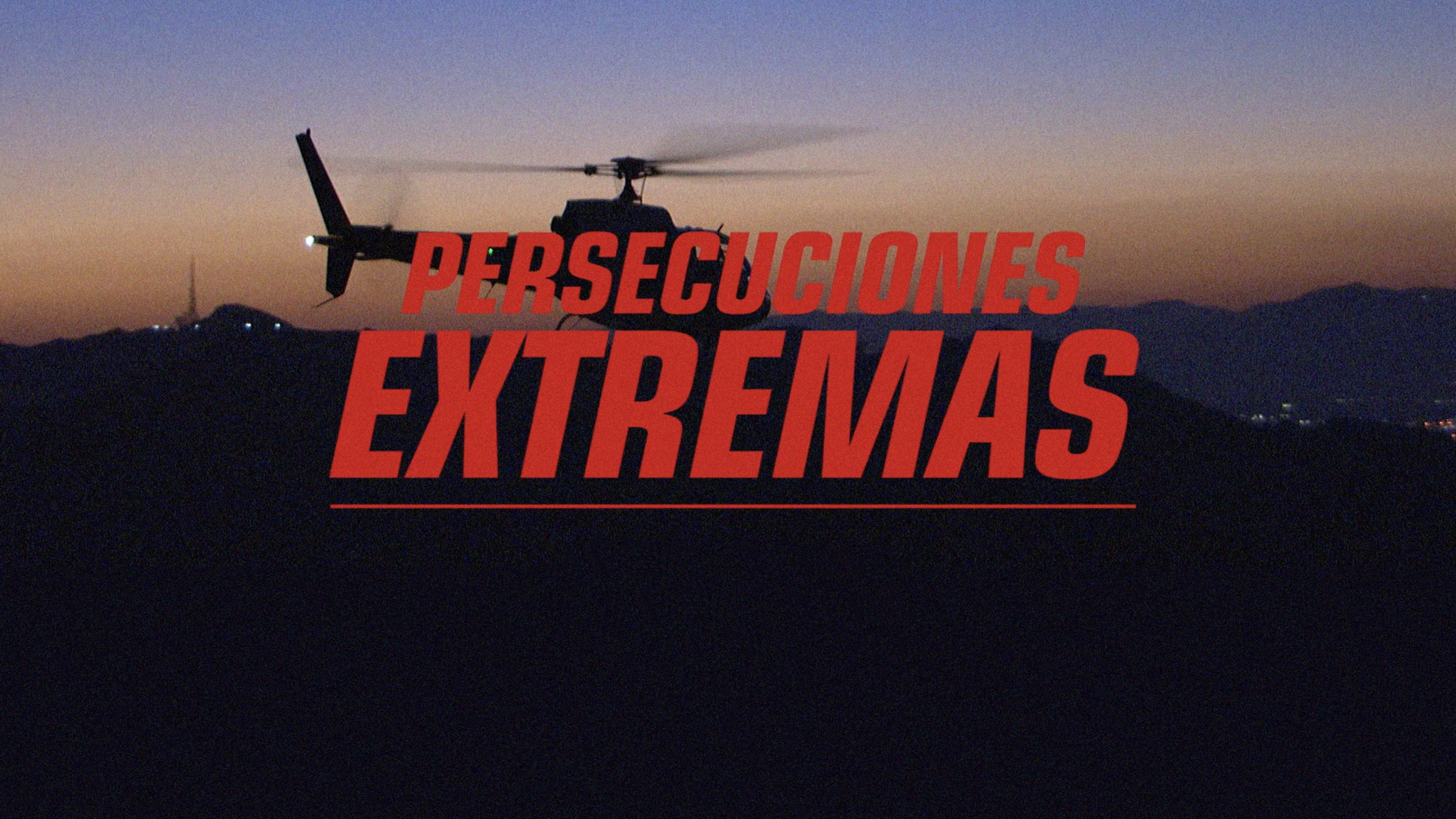 Persecuciones extremas