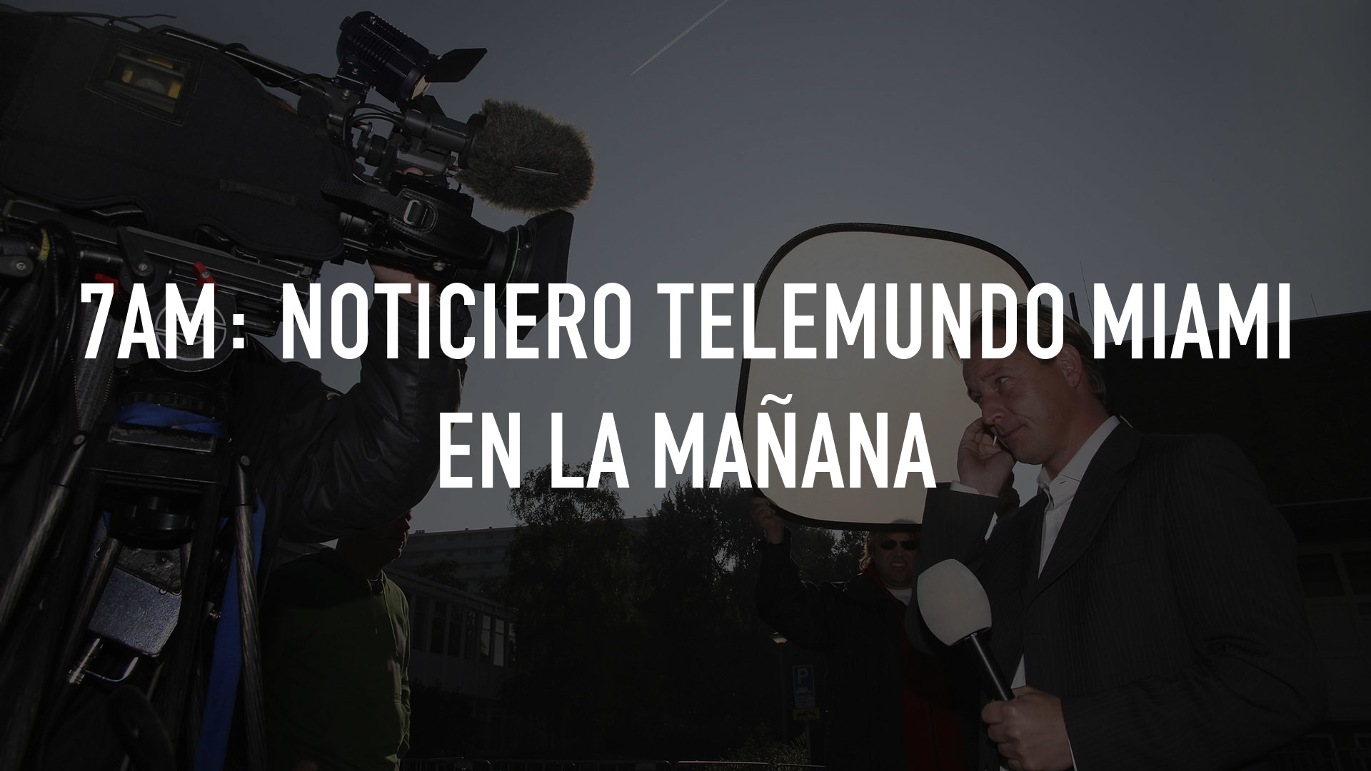 7am: Noticiero Telemundo Miami en la Mañana