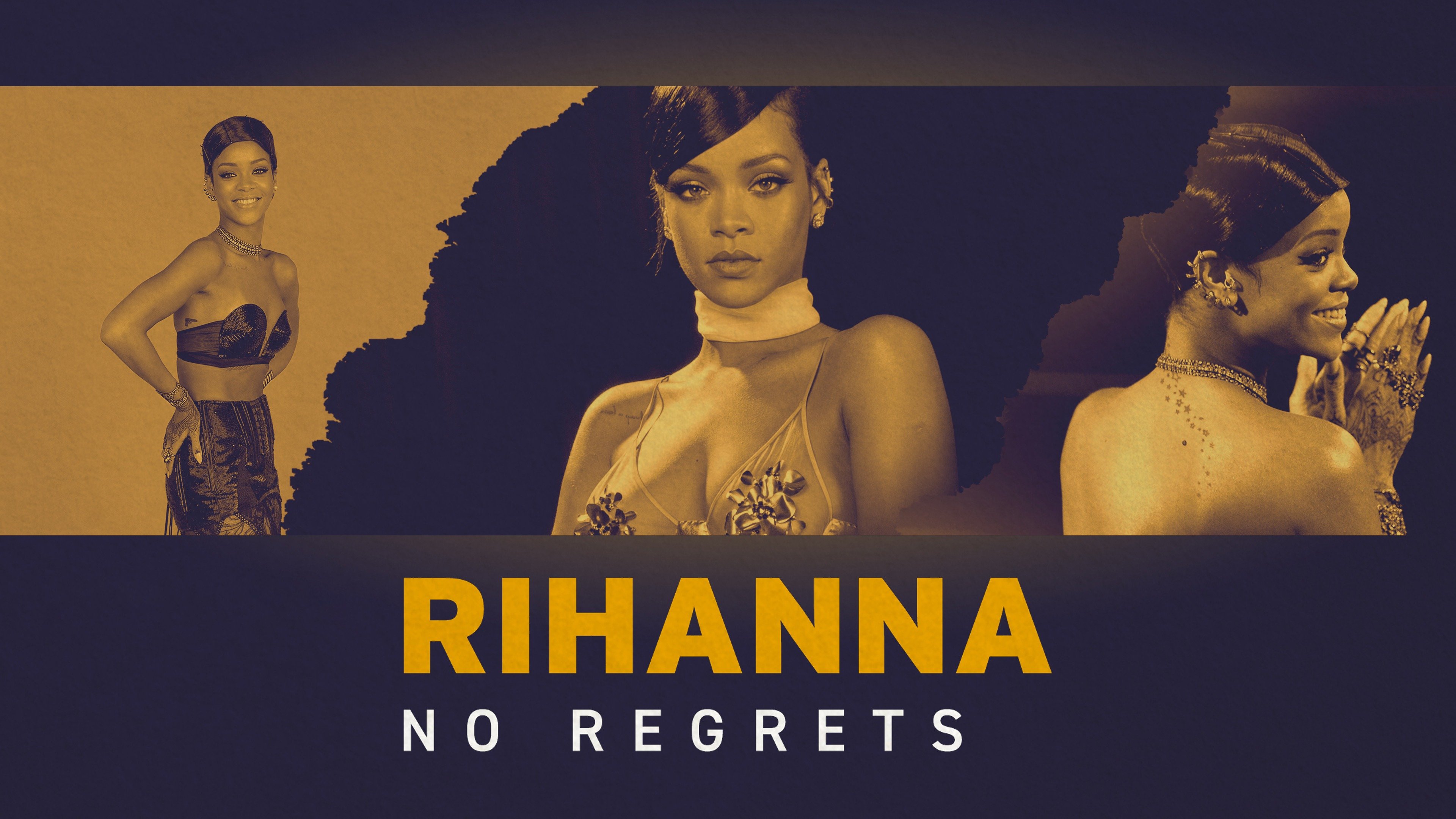Rihanna: No Regrets
