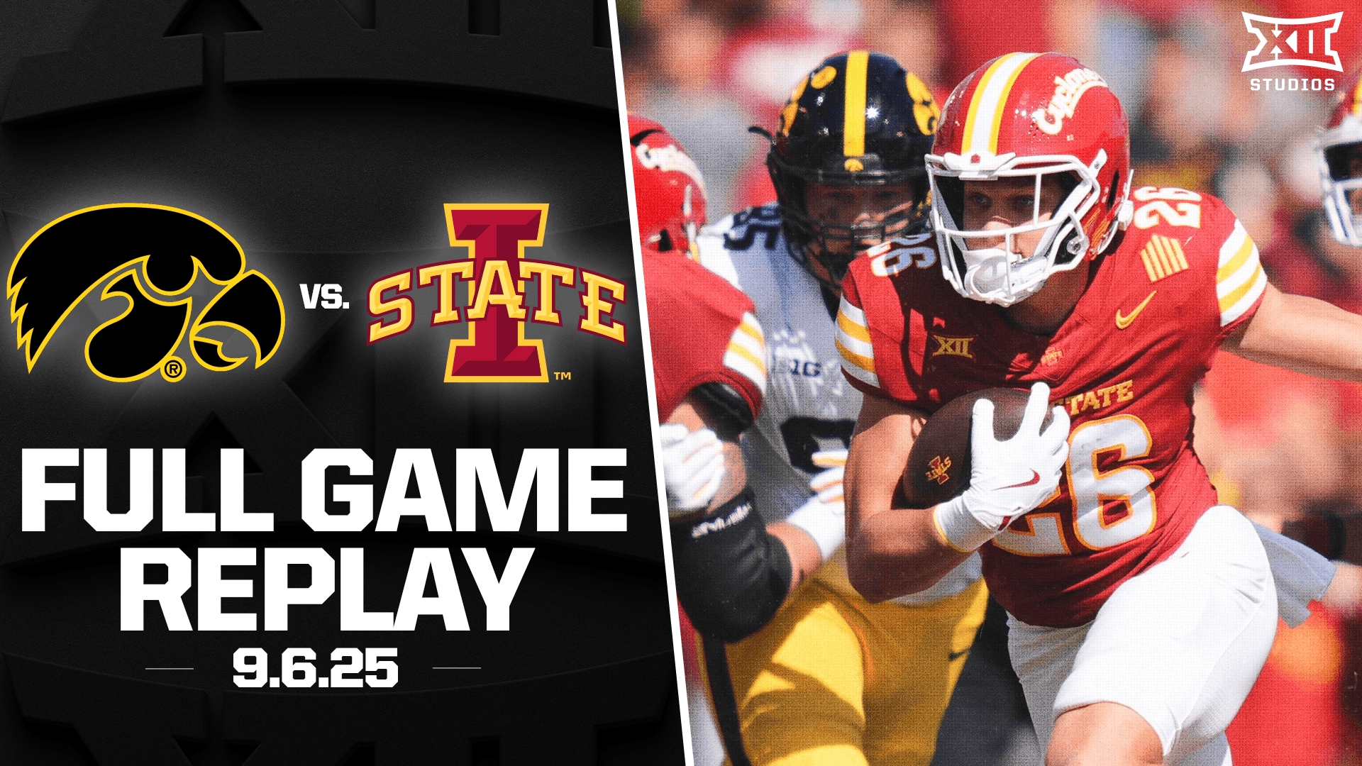 Iowa vs. Iowa State Football Full Game Replay (9.6.25)