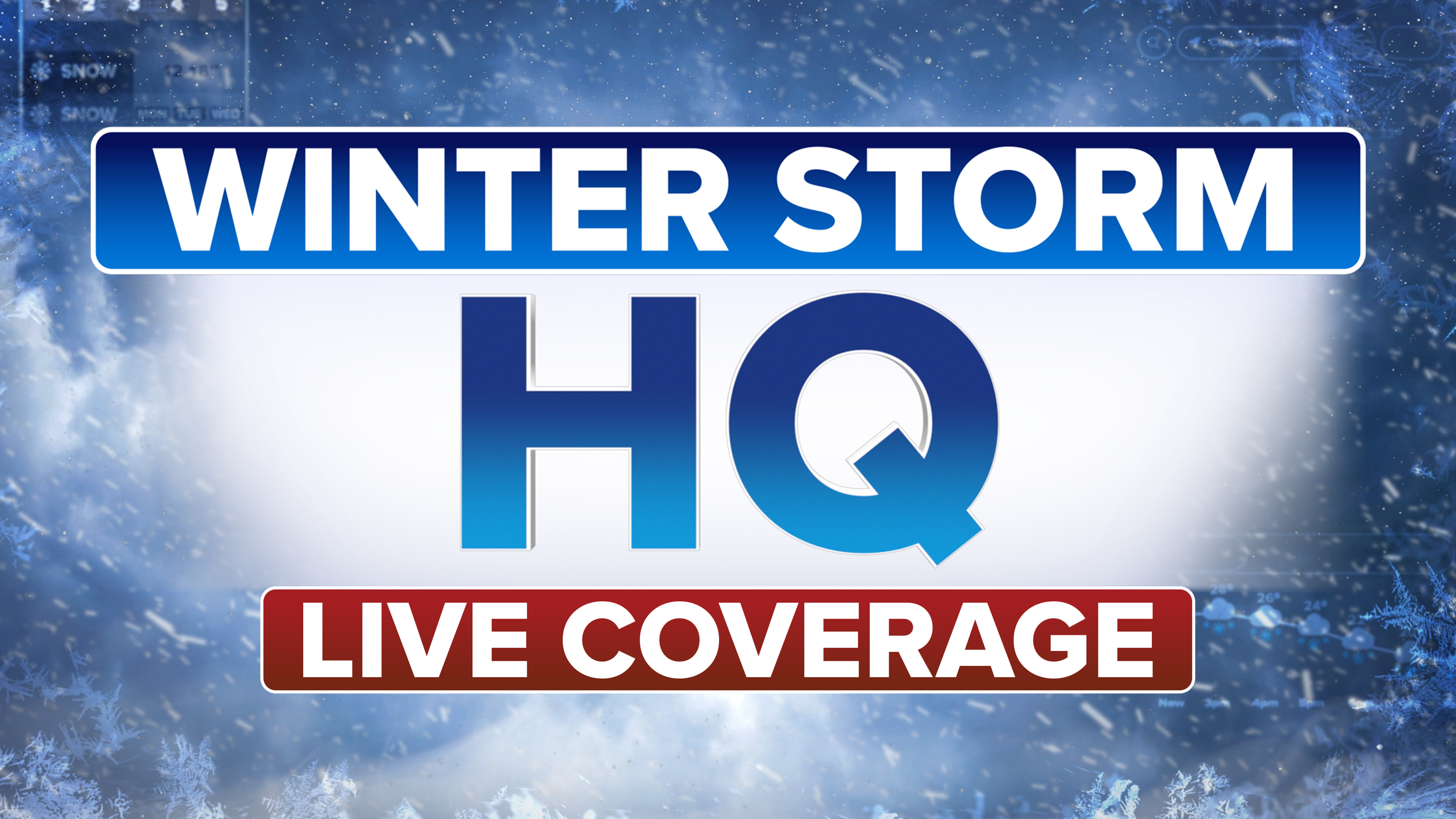 Winter Storm HQ Live Coverage