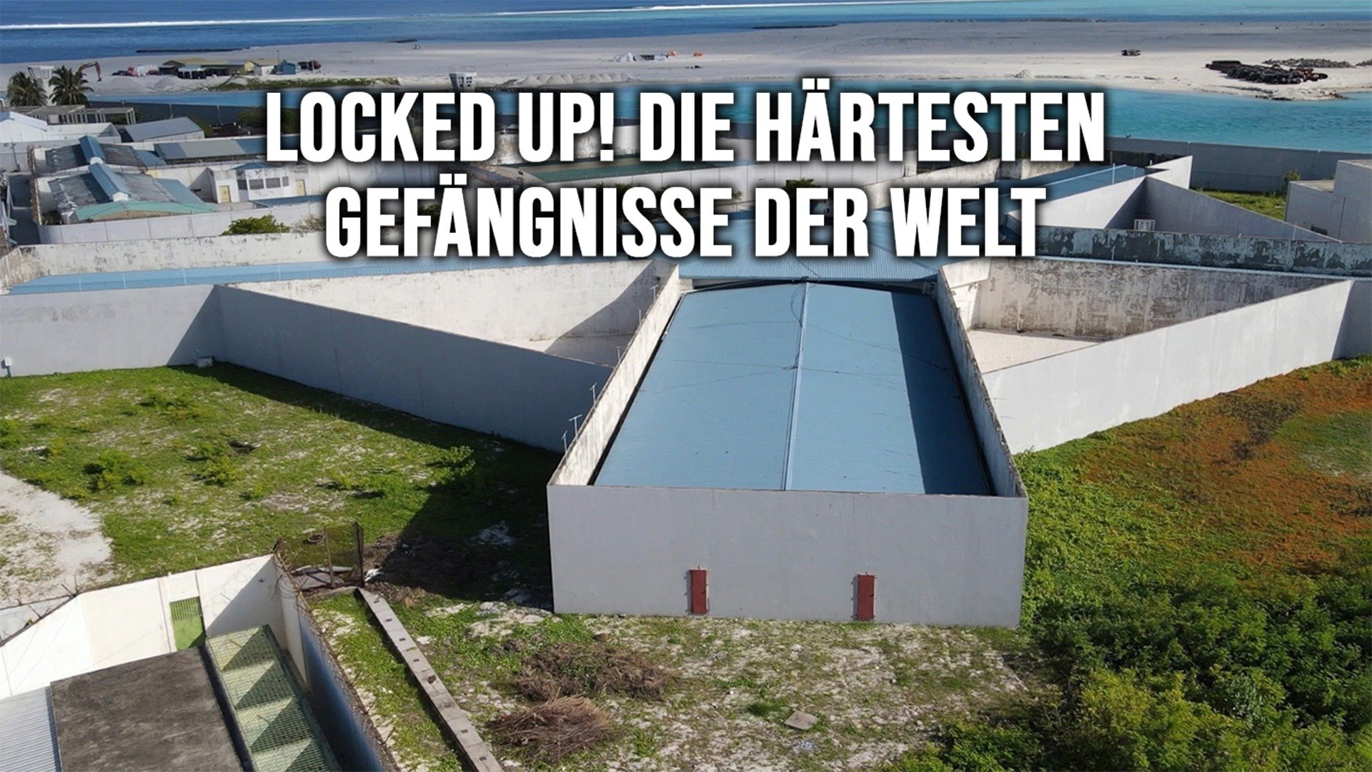 Behind Bars: The World's Toughest Prisons