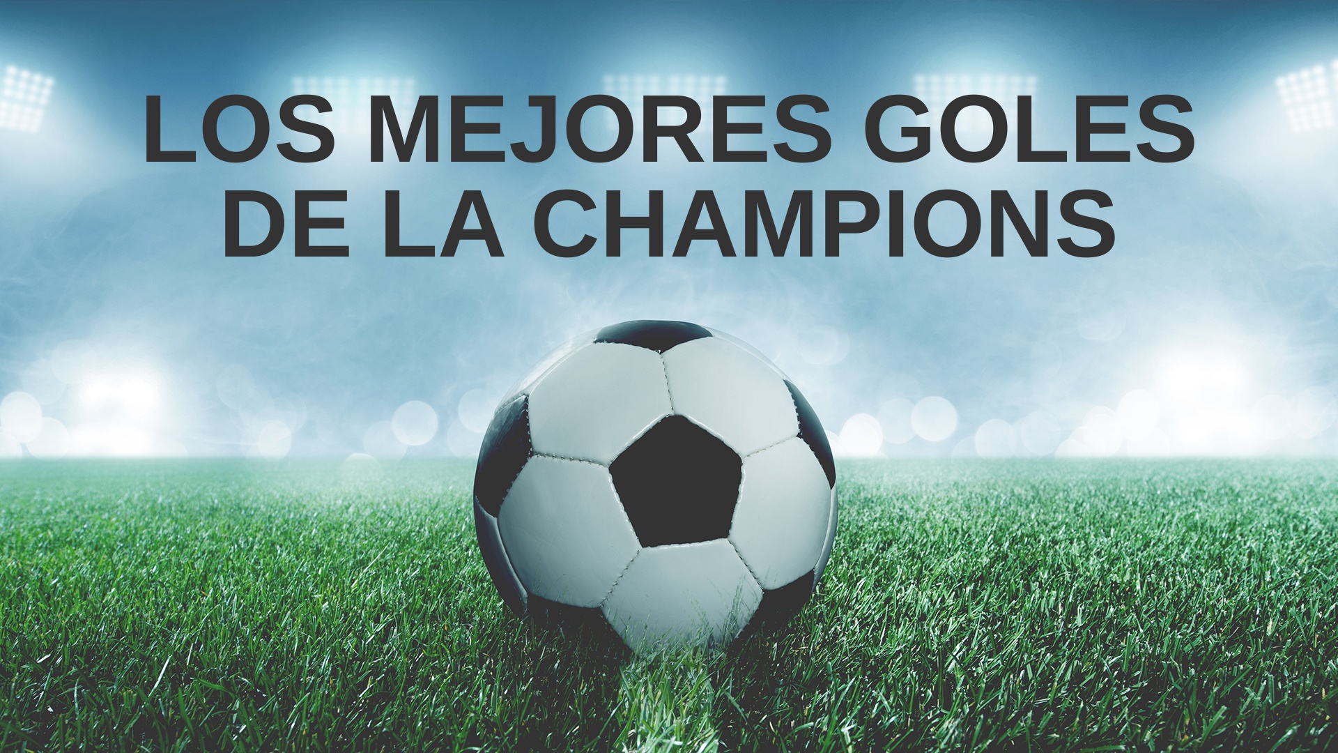 Los mejores goles de la Champions