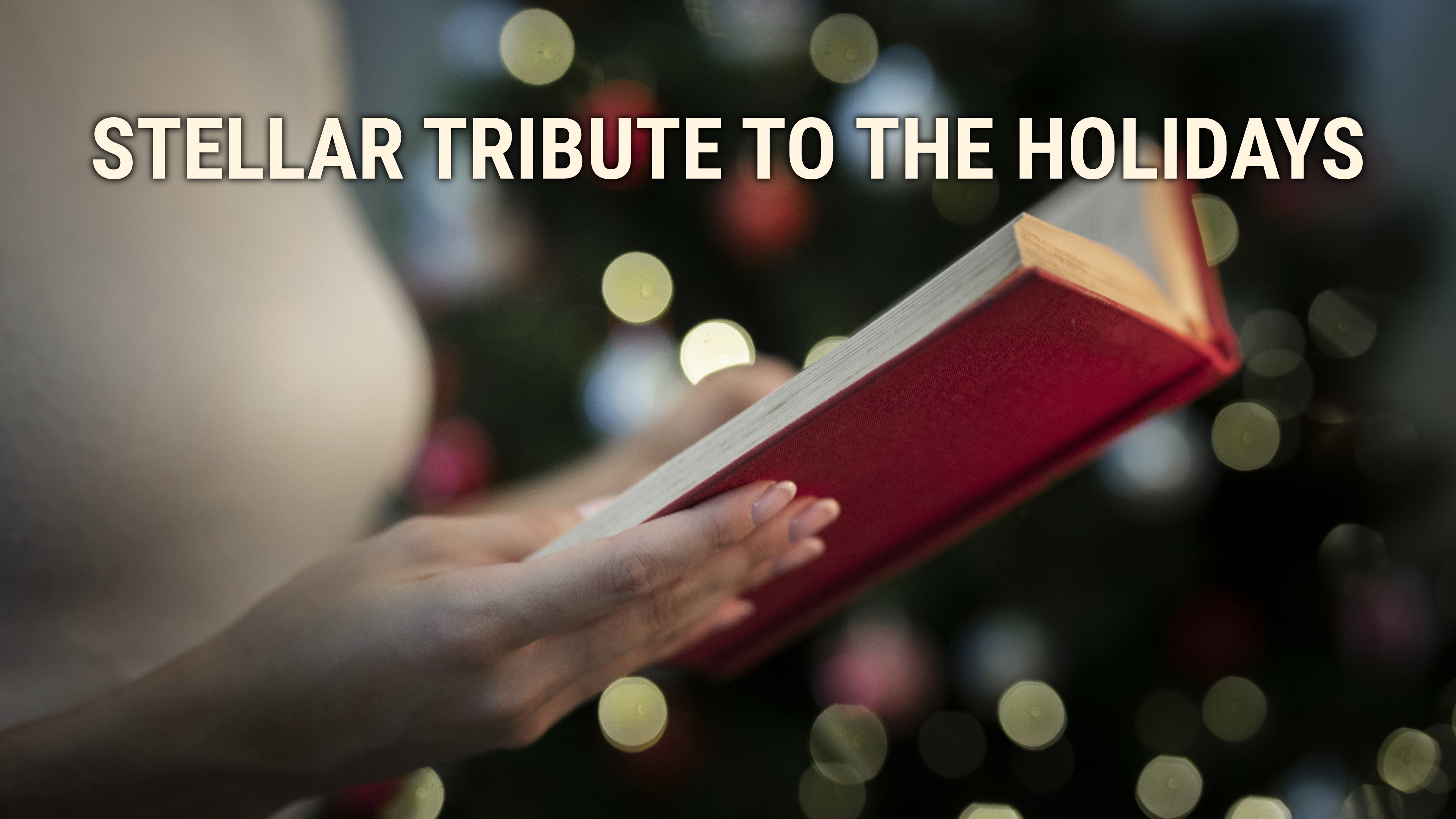 Stellar Tribute to the Holidays