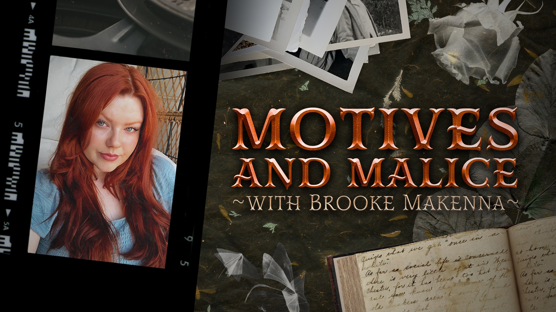 Motives & Malice with Brooke Makenna