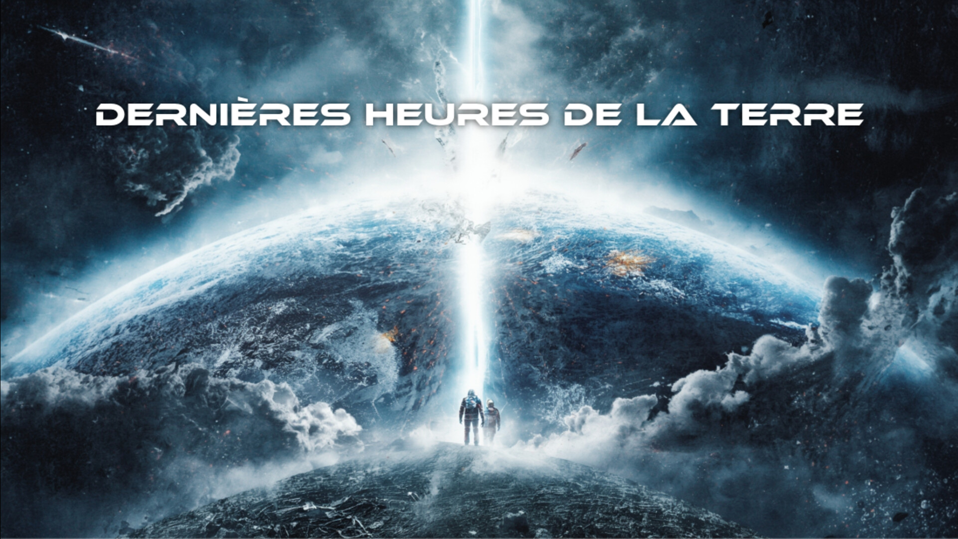 Dernières Heures de la Terre