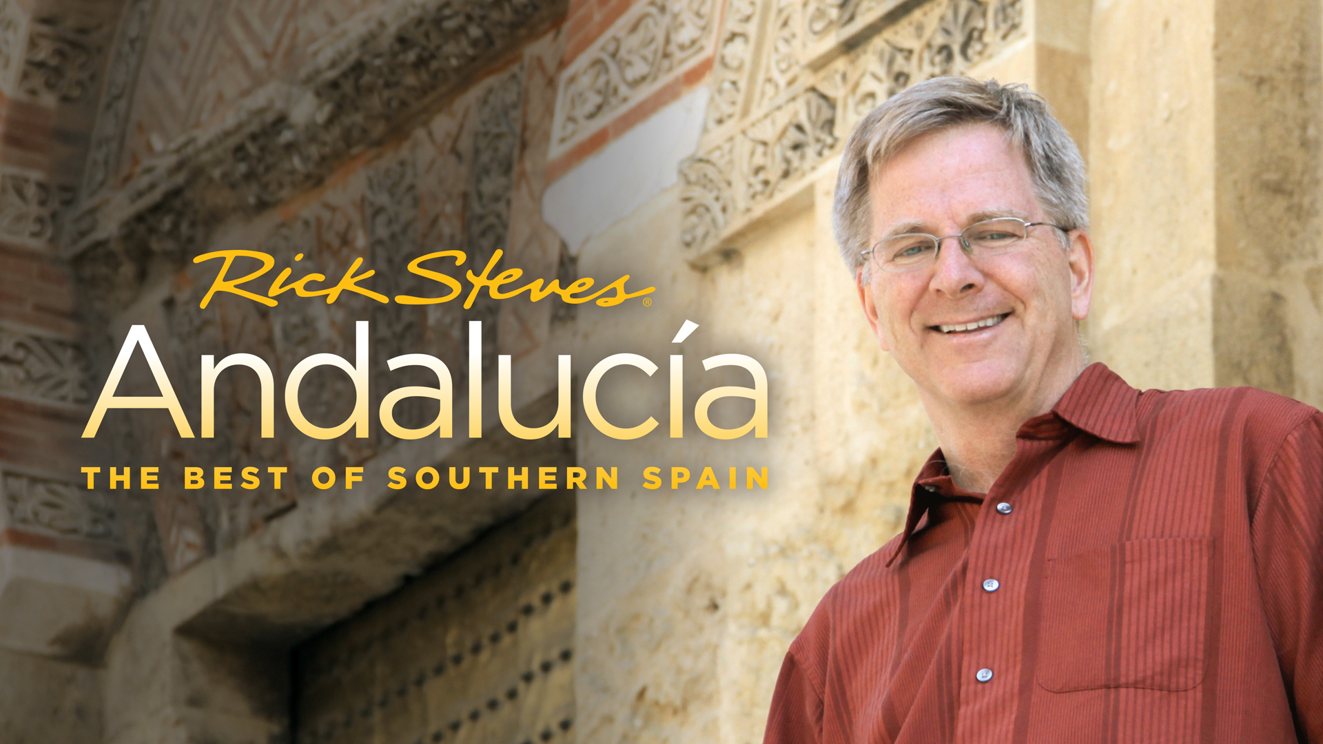 Rick Steves' Andalucia: The Best of Southern Spain