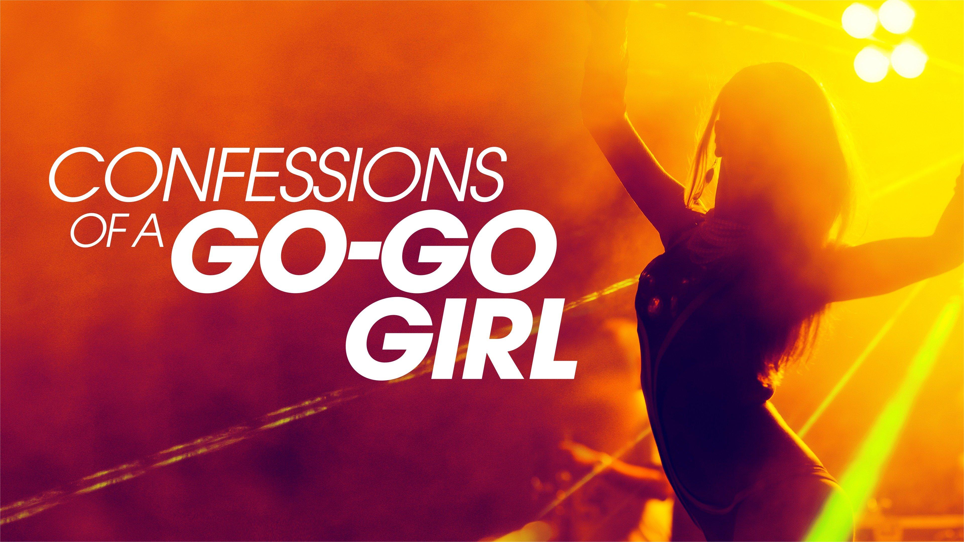 Confessions of a Go-Go Girl