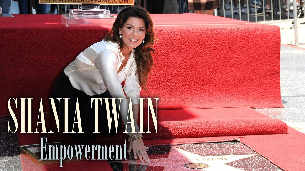 Shania Twain: Empowerment