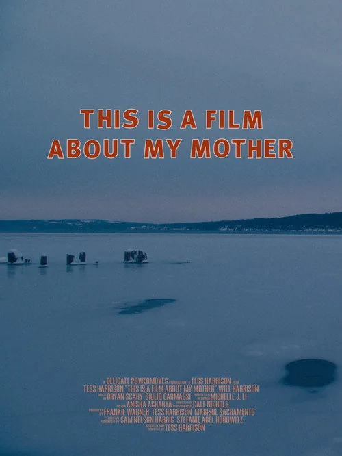 This Is a Film About My Mother