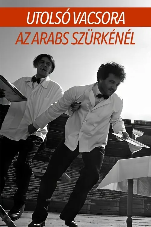 Utolsó vacsora az Arabs Szürkénél