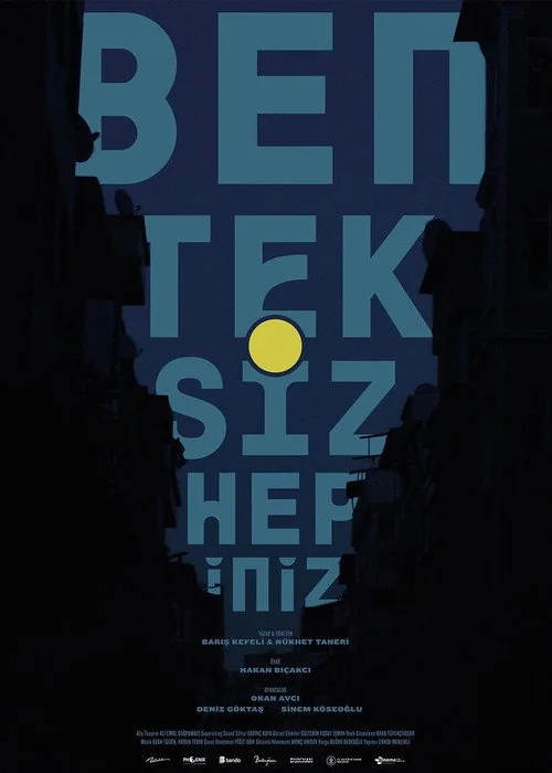 Ben Tek Siz Hepiniz