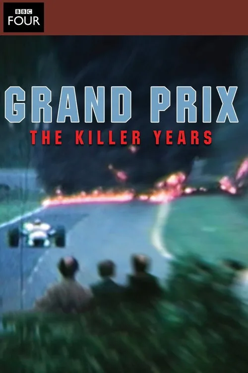 Grand Prix: The Killer Years