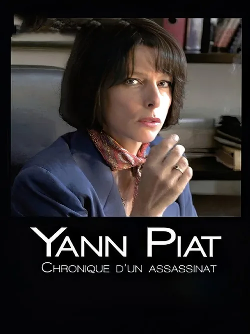 Yann Piat, chronique d'un assassinat