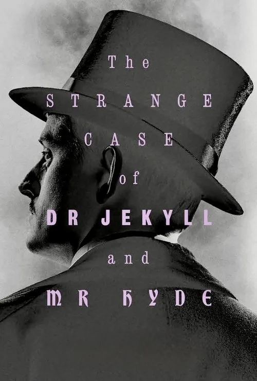 The Strange Case of Dr. Jekyll & Mr. Hyde