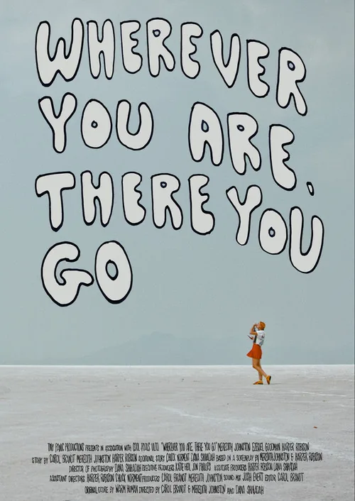 Wherever You Are, There You Go