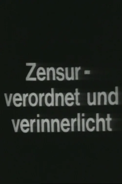 Zensur – Verordnet und Verinnerlicht