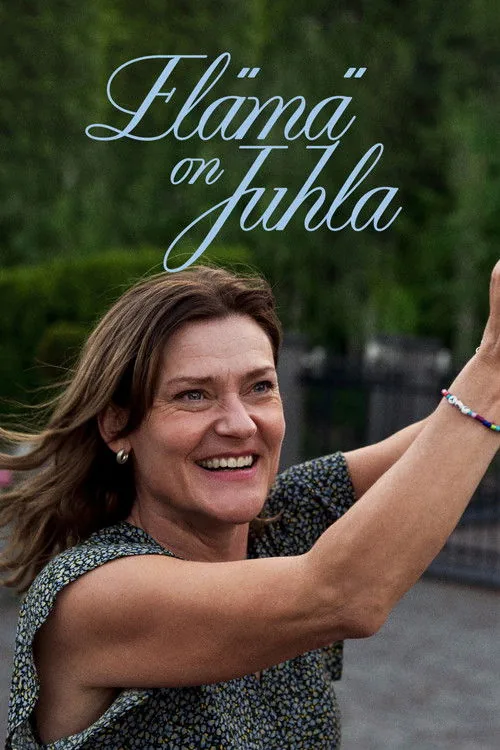 Elämä on juhla
