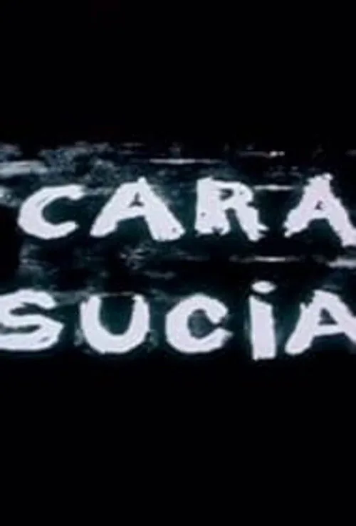 Cara sucia