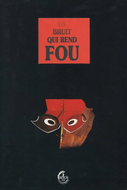 Un bruit qui rend fou