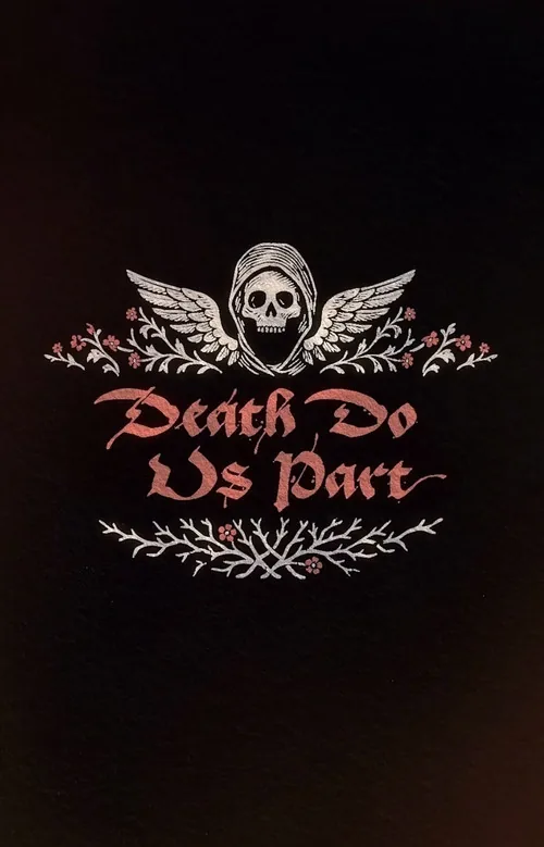 Death Do Us Part