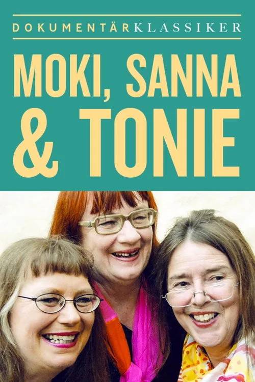Moki, Sanna & Tonie