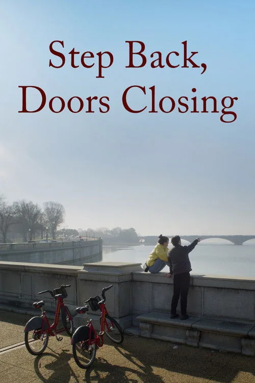 Step Back, Doors Closing