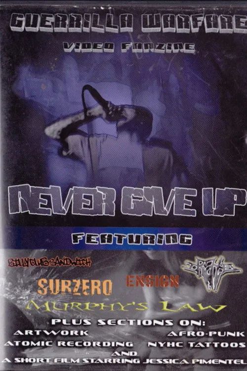 Guerilla Warfare: Never Give Up