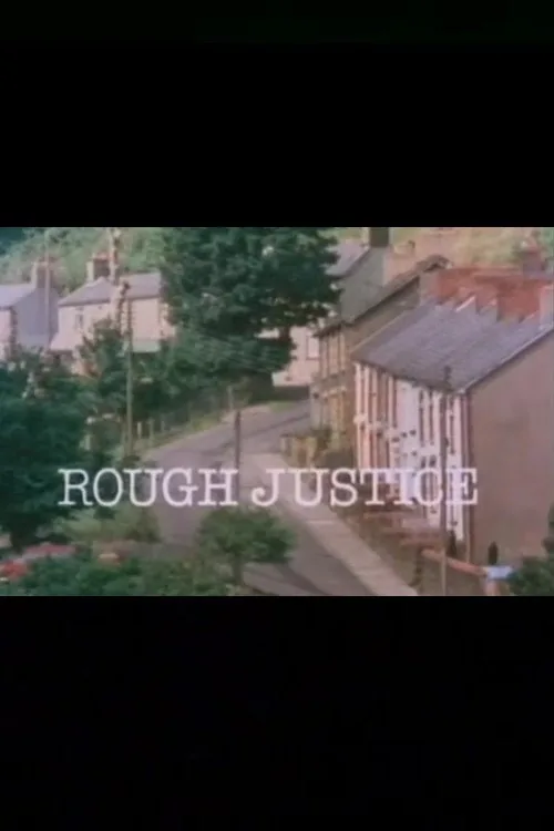 Rough Justice