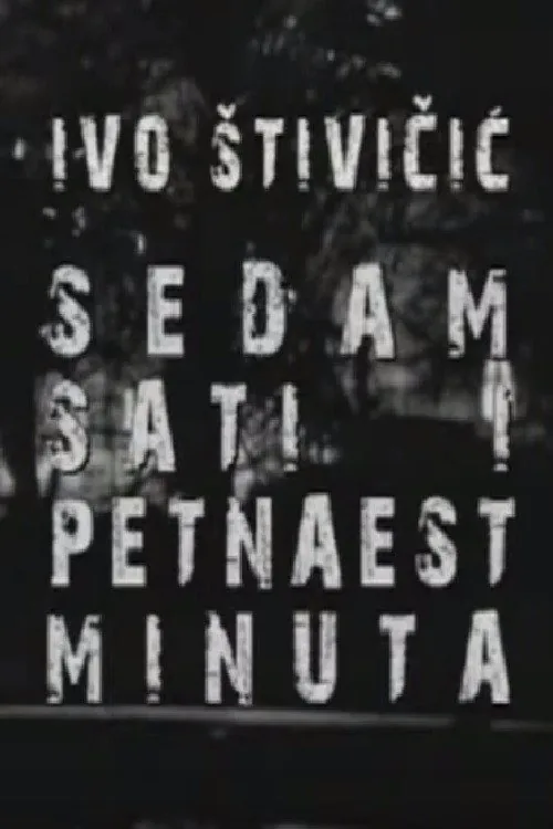 Sedam sati i petnaest minuta