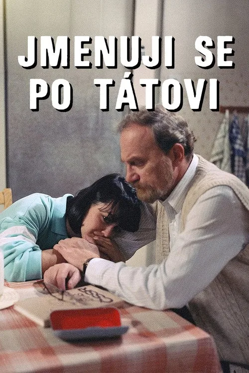 Jmenuji se po tátovi