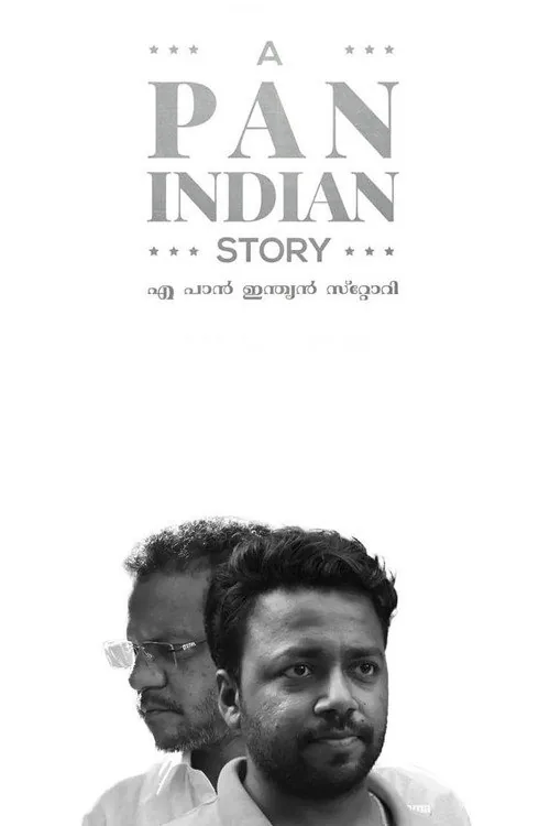 എ പാൻ ഇന്ത്യൻ സ്റ്റോറി