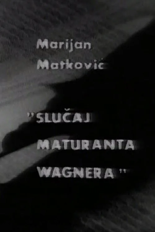 Slučaj maturanta Wagnera