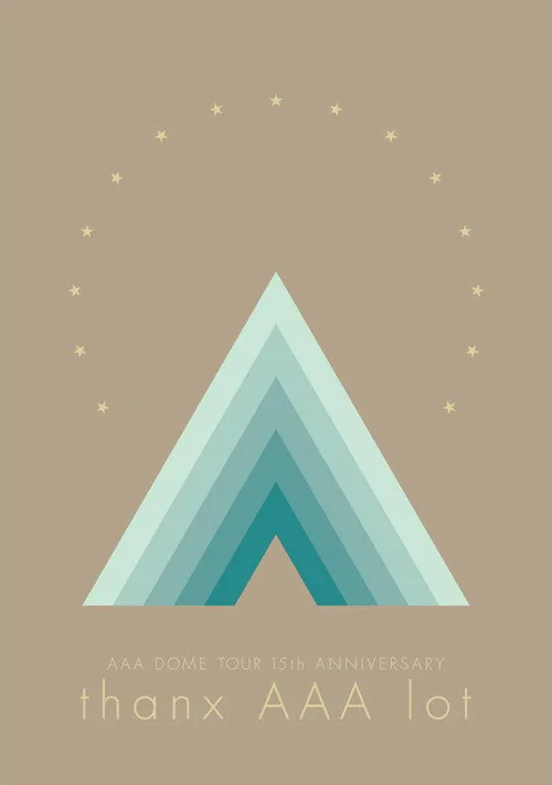 AAA DOME TOUR 15th ANNIVERSARY -thanx AAA lot-