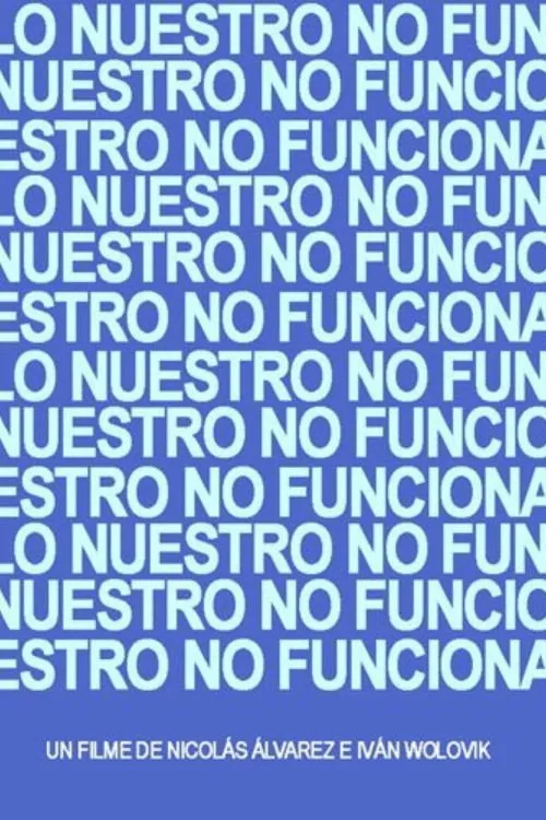 Lo nuestro no funciona
